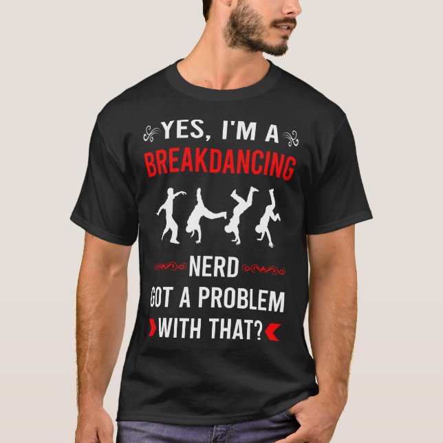 Breakdancing Breakdance Breakdancer Break Dance T-Shirt (Front)