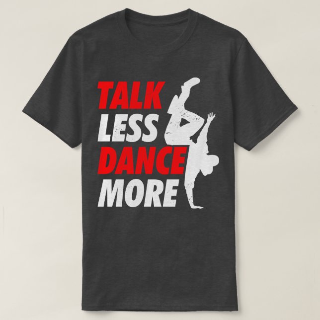 Breakdancing Breakdancer Breaker Gift  T-Shirt (Design Front)