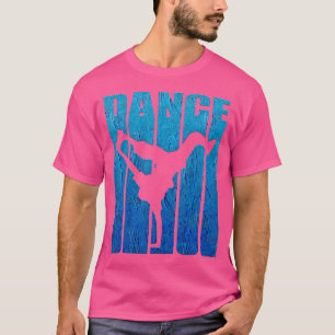 Breakdancing Hip Hop Dance Fun Graffiti Art Breakd T-Shirt