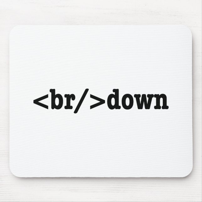 breakdown HTML Code Mouse Mat (Front)