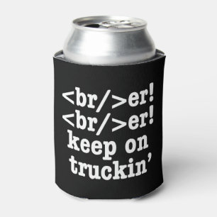 breaker! breaker! keep on truckin' // HTML Code Can Cooler