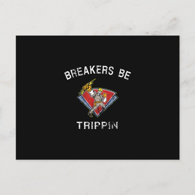 Breakers Be Trippin Electrician Hvac Humour Postcard (Front)