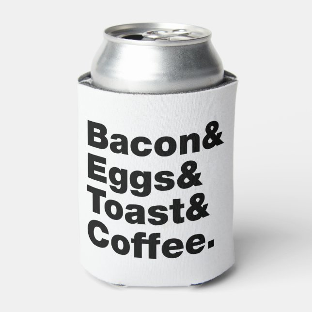 Breakfast (Bacon & Eggs & Toast & Coffee.) Can Cooler (Can Front)