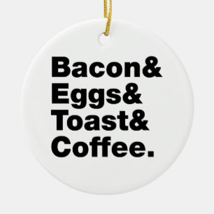 Breakfast (Bacon & Eggs & Toast & Coffee.) Ceramic Tree Decoration
