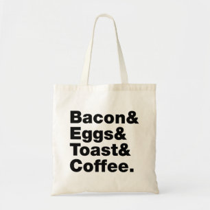 Breakfast (Bacon & Eggs & Toast & Coffee.) Tote Bag