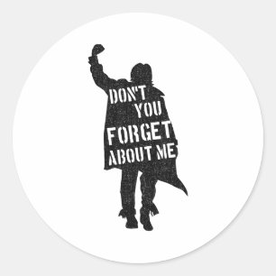 Breakfast Club Don't You Forget About Me Silhouett Classic Round Sticker
