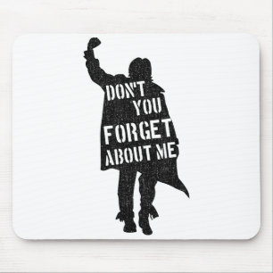 Breakfast Club Don't You Forget About Me Silhouett Mouse Mat