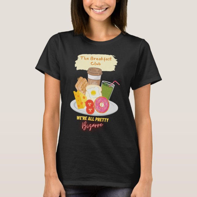 Breakfast Club T-Shirt (Front)