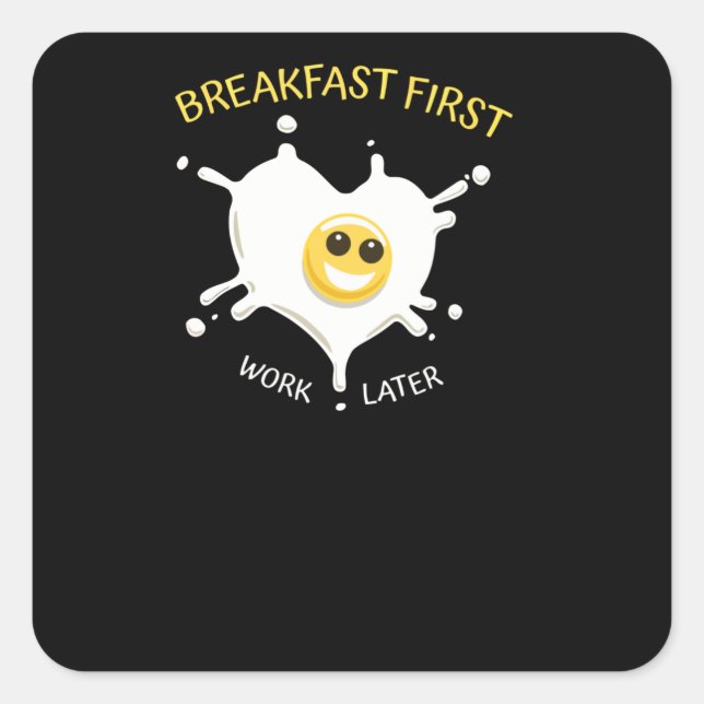 Breakfast First Square Sticker (Front)