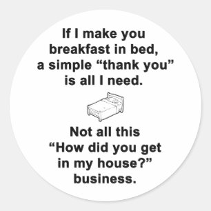 Breakfast in Bed Classic Round Sticker