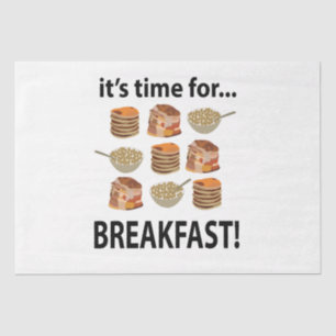 Breakfast Its Time For Breakfast  Tissue Paper