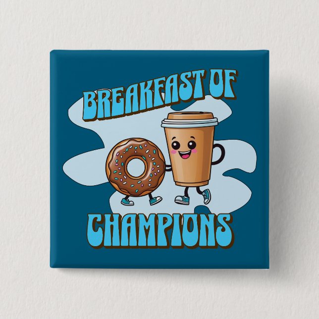 Breakfast of Champions 15 Cm Square Badge (Front)