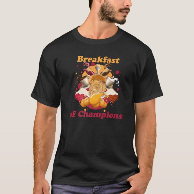 Breakfast Of Champions Food Brunch Coffee Eggs Pan T-Shirt (Front)