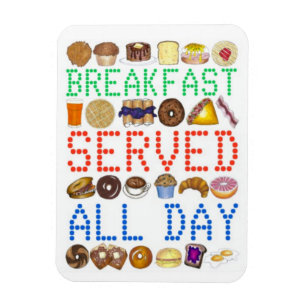 Breakfast Served All Day Neon Diner Sign Foodie Magnet