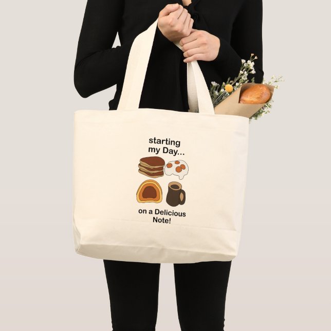 Breakfast Starting My Day On a Delicious Note Large Tote Bag (Front (Product))