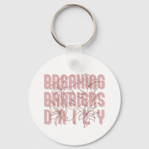 Breaking Barriers Daily Women Empowerment Girl Pow Key Ring