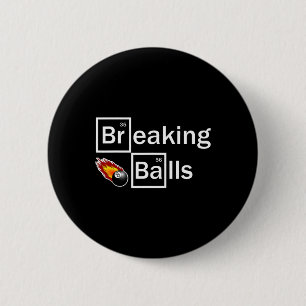 Breaking Billiard Player Pool Snooker 8 Ball Funny 6 Cm Round Badge