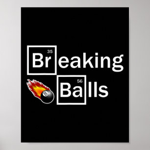 Breaking Billiard Player Pool Snooker 8 Ball Funny Poster