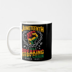Breaking Every Chain Since 1865 Men Women Juneteen Coffee Mug