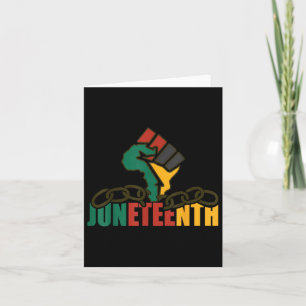 Breaking Every Chain Since 1865 Women Men Juneteen Card