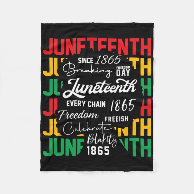 Breaking Every Chain Since 1865 Women Men Juneteen Fleece Blanket (Front)