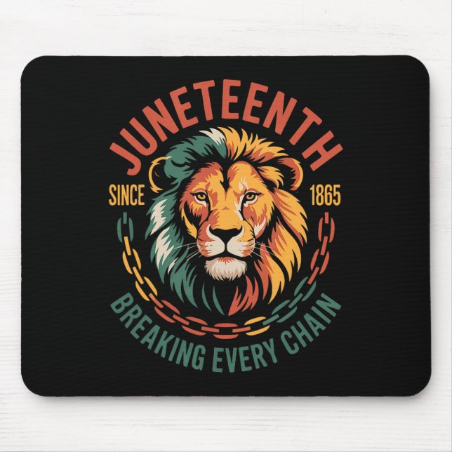 Breaking Every Chain Since 1865 Women Men Juneteen Mouse Mat (Front)
