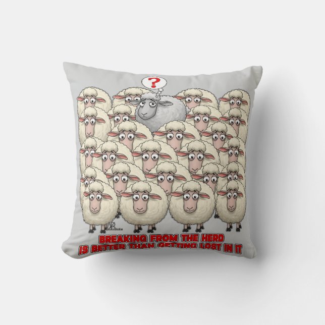 BREAKING FROM THE HERD IS BETTER THAN GETTING LOST CUSHION (Front)