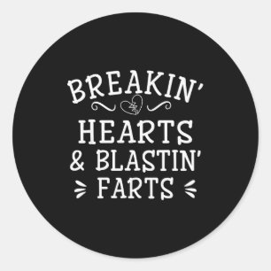 Breaking Hearts And Blasting Farts Kids Funny Classic Round Sticker