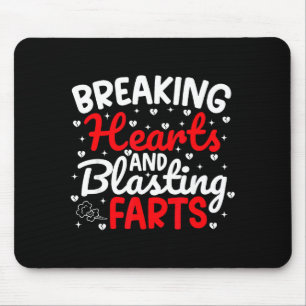Breaking Hearts And Blasting Farts Valentine Funny Mouse Mat