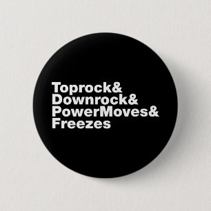 Breaking Moves (Breakdancing) 6 Cm Round Badge