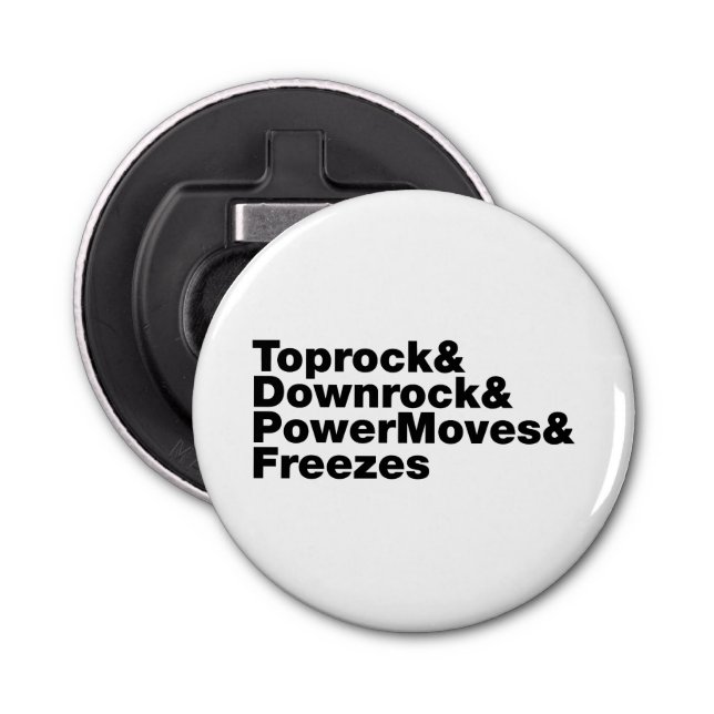 Breaking Moves (Breakdancing) Bottle Opener (Front)