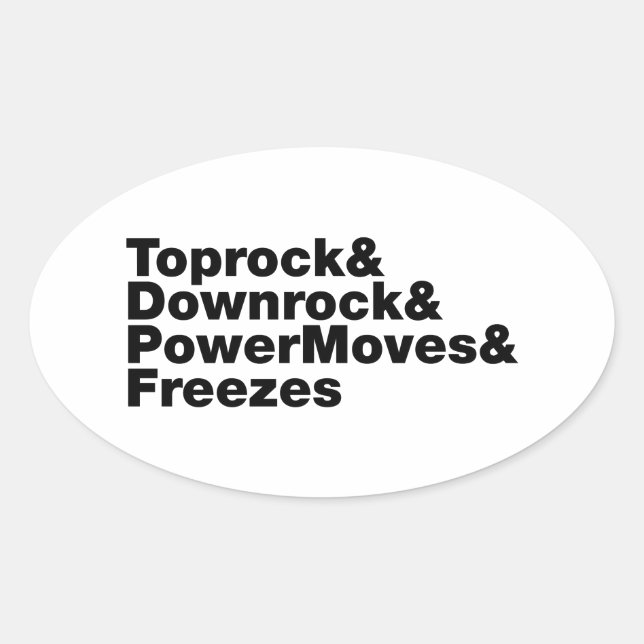 Breaking Moves (Breakdancing) Oval Sticker (Front)