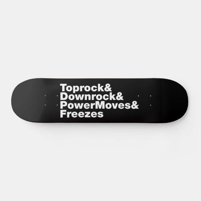 Breaking Moves (Breakdancing) Skateboard (Horz)