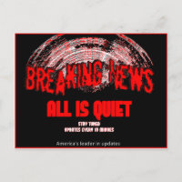 Breaking News!!! All is quiet
