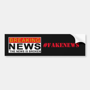 breaking news bumper sticker