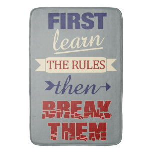 Breaking Rules bath mats