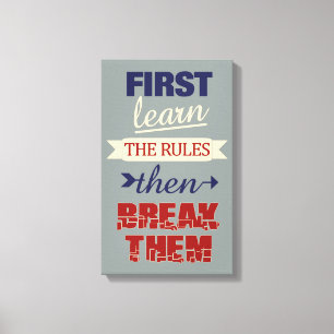 Breaking Rules canvas print