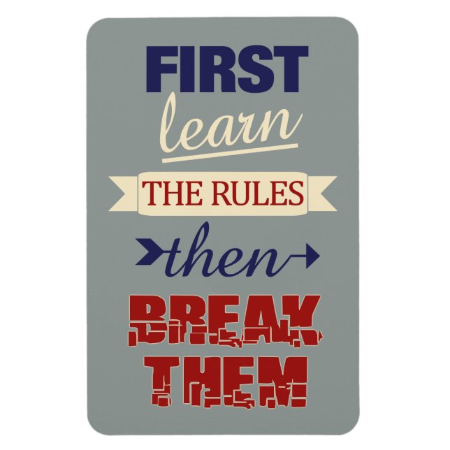 Breaking Rules magnet (Vertical)