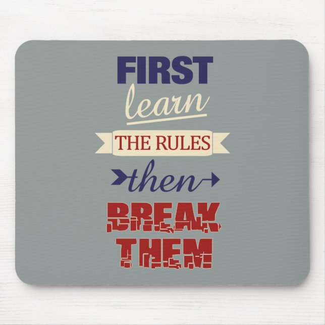 Breaking Rules mousepad (Front)