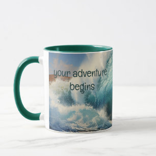 Breaking Surf Your Adventure Begins Mug