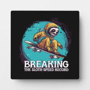 breaking the sloth speed record plaque