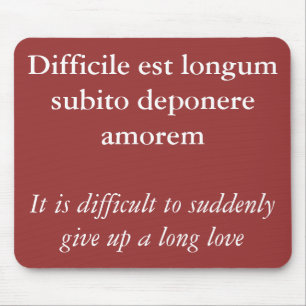 Breaking up - Catullus quote Mouse Mat