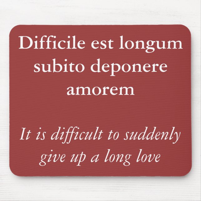 Breaking up - Catullus quote Mouse Mat (Front)