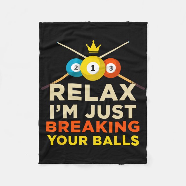 Breaking Your Ball Pool Billiards Novelty Hob  Fleece Blanket (Front)