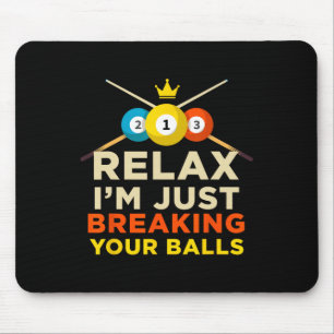 Breaking Your Ball Pool Billiards Novelty Hob Mouse Mat