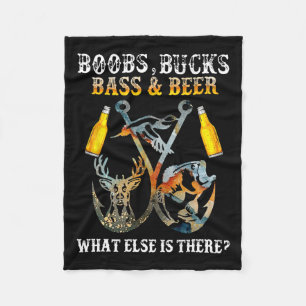 Breast Bucks B Beer What Else Is There Fishing Hun Fleece Blanket