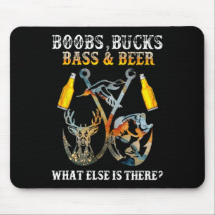 Breast Bucks B Beer What Else Is There Fishing Hun Mouse Mat
