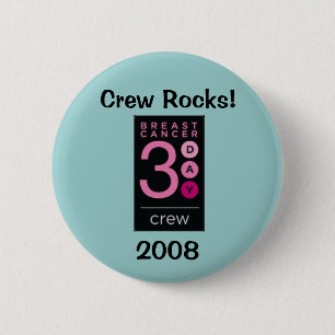 Breast Cancer 3-Day 2008 Crew 6 Cm Round Badge
