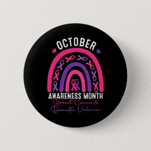 Breast Cancer And Domestic Violence Awareness Mont 6 Cm Round Badge