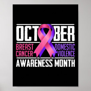 Breast Cancer And Domestic Violence Awareness Mont Poster